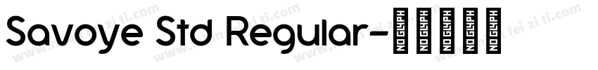 Savoye Std Regular字体转换
